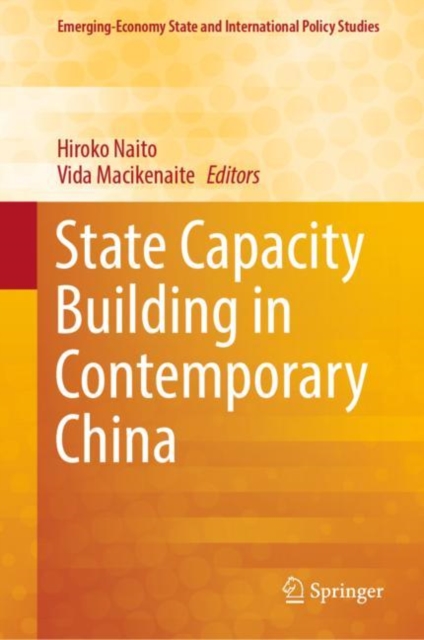 State Capacity Building in Contemporary China