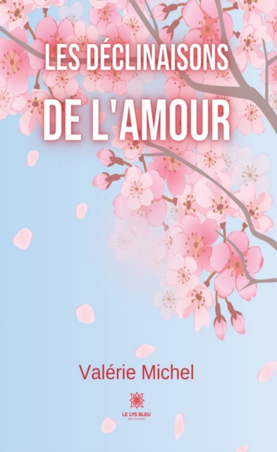 Les declinaisons de l'amour