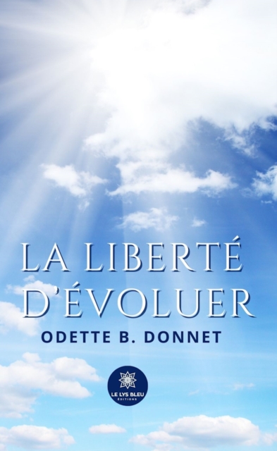 La liberte d'evoluer