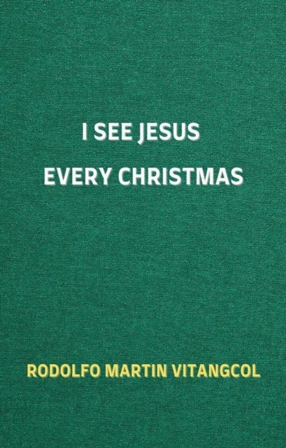 I See Jesus Every Christmas
