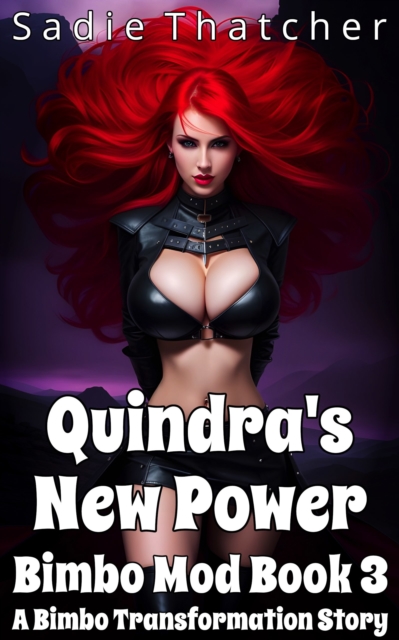 Quindra's New Power: A Bimbo Transformation Story
