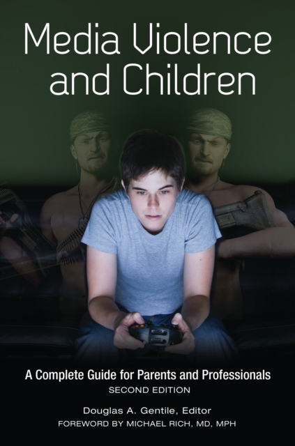 Media Violence and Children