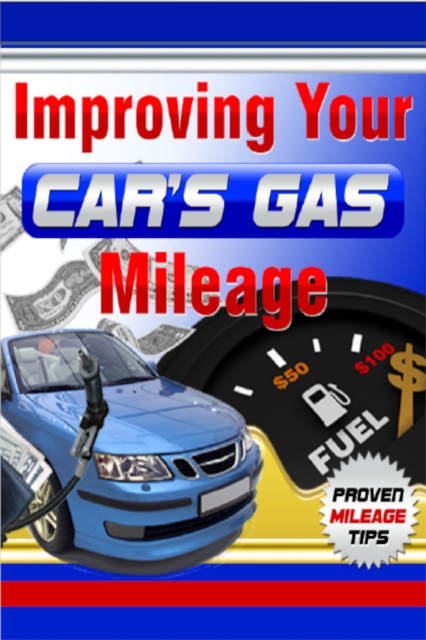 Improving Your Car's Gas Mileage
