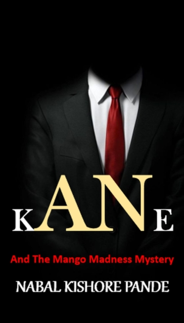 Kane And the Mango Madness Mystery