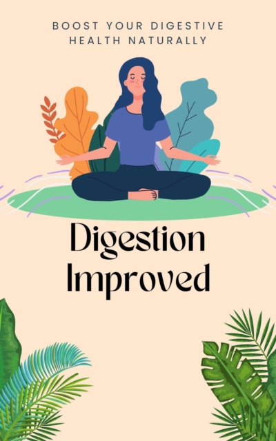 Digestion Improved