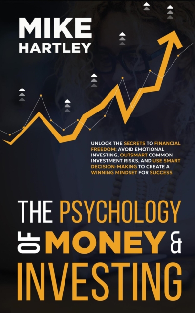 Psychology of Money & Investing
