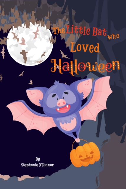 Little Bat Who Loved Halloween