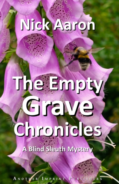 Empty Grave Chronicles (The Blind Sleuth Mysteries Book 19)