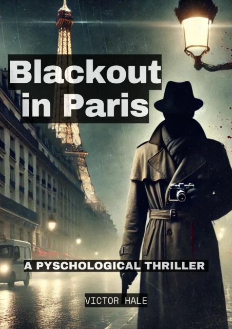 Blackout in Paris: A Psychological Thriller
