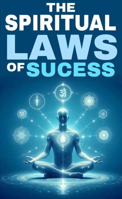 spiritual laws of success