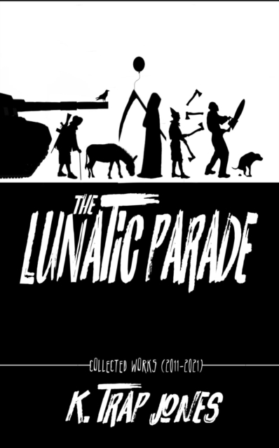 Lunatic Parade
