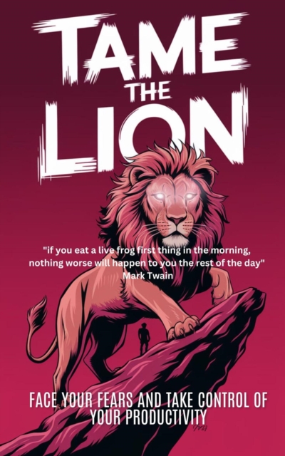 Tame The Lion