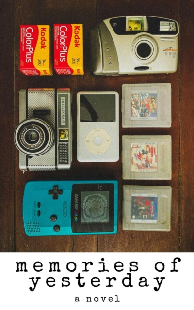 Memories of Yesterday