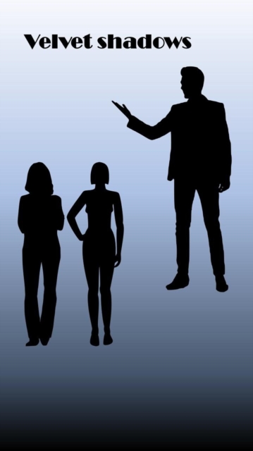 Velvet Shadows