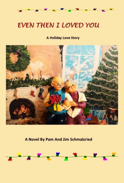 Even Then I Loved You