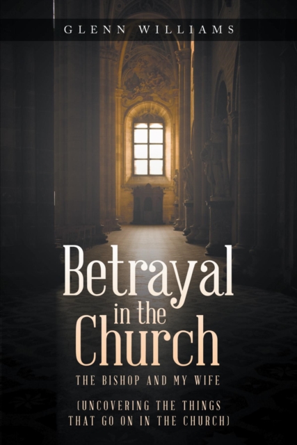 Betrayal in the Church