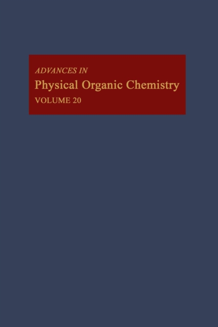 Advances in Physical Organic Chemistry