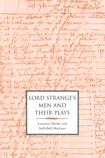 Lord Strange&#39;s Men and Their Plays