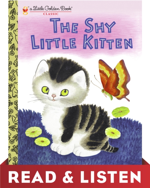 Shy Little Kitten (Little Golden Book): Read & Listen Edition