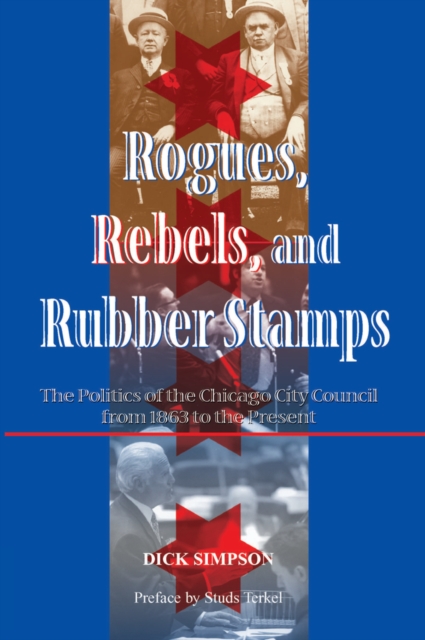 Rogues, Rebels, And Rubber Stamps