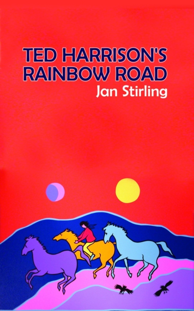 Ted Harrison's Rainbow Road