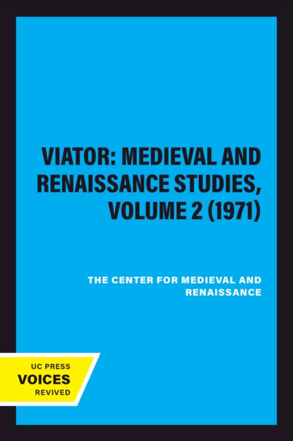 Viator: Medieval and Renaissance Studies, Volume 2 (1971)