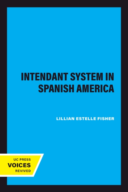 Intendant System in Spanish America
