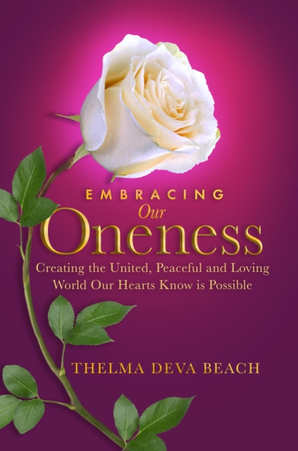 Embracing Our Oneness