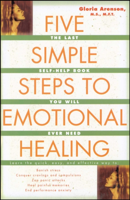 The Five Simple Steps to Emotional Healing
