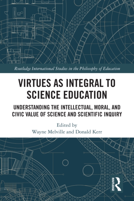 Virtues as Integral to Science Education