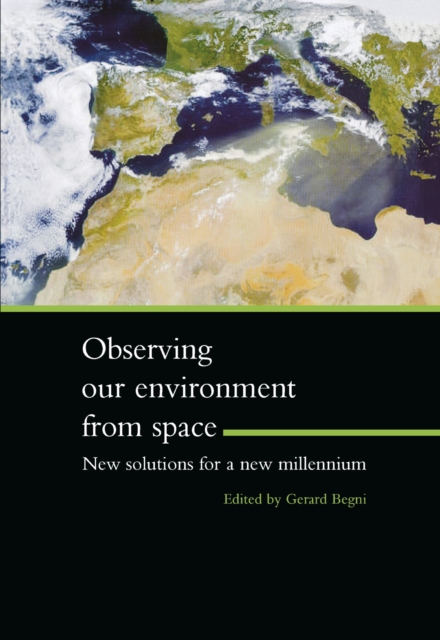 Observing Our Environment from Space - New Solutions for a New Millennium