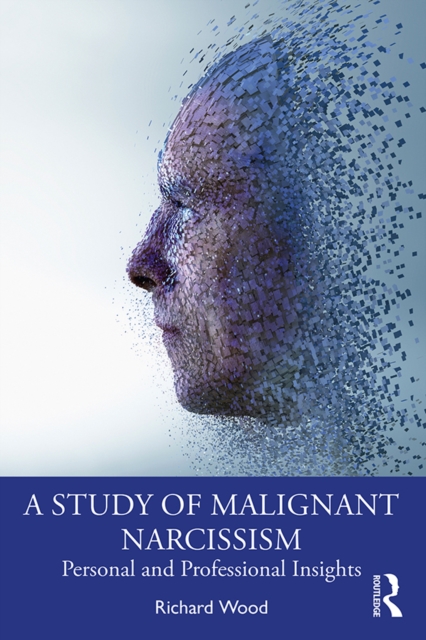 Study of Malignant Narcissism