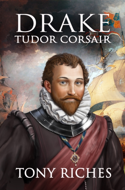 Drake: Tudor Corsair