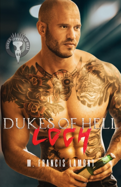 Dukes of Hell Book 2: Loch