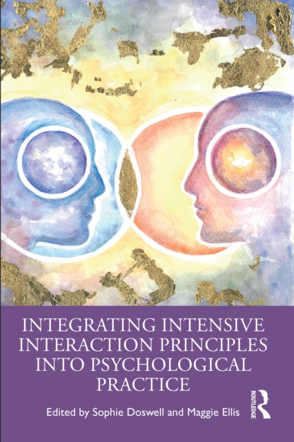Integrating Intensive Interaction Principles into Psychological Practice