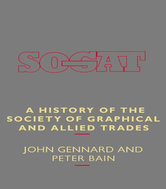 History of the Society of Graphical and Allied Trades