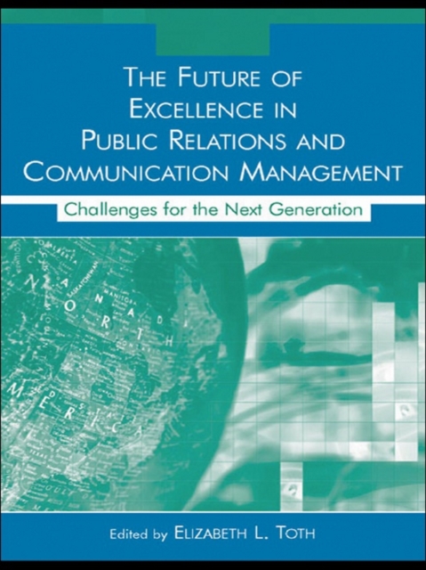 Future of Excellence in Public Relations and Communication Management