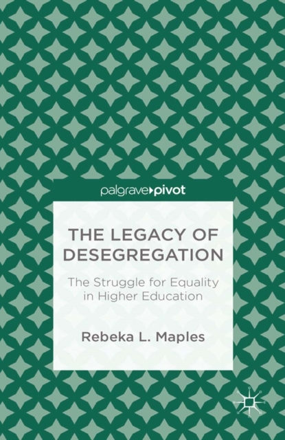 Legacy of Desegregation