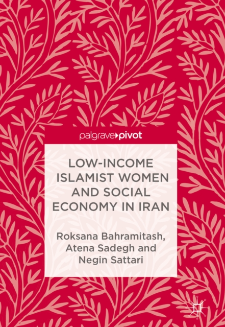 Low-Income Islamist Women and Social Economy in Iran