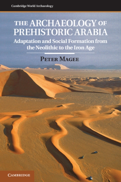 Archaeology of Prehistoric Arabia