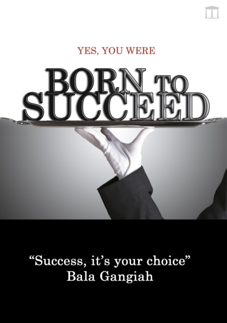 YES, You Were Born To Succeed