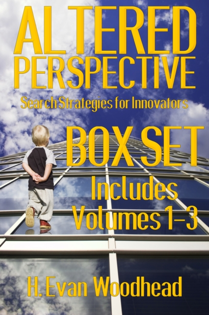 Altered Perspective: Search Strategies for Innovators (Box Set)