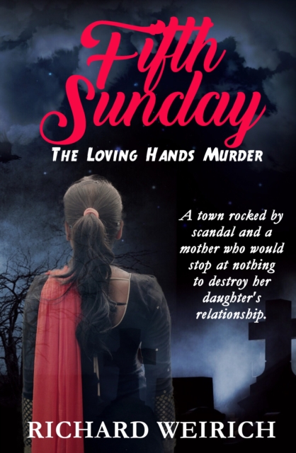 Fifth Sunday: The Loving Hands Murder