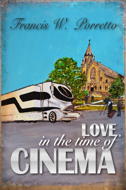Love In The Time Of Cinema