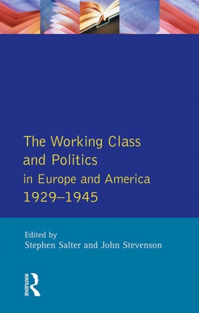 Working Class and Politics in Europe and America 1929-1945
