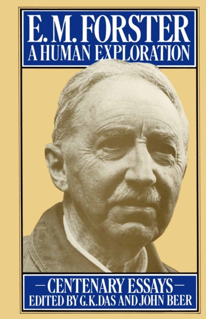 E. M. Forster: A Human Exploration