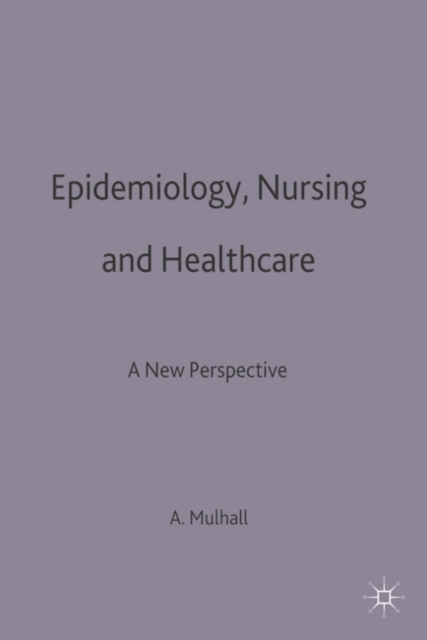 Epidemiology, Nursing and Healthcare