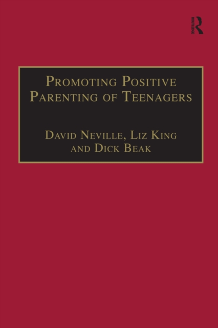 Promoting Positive Parenting of Teenagers