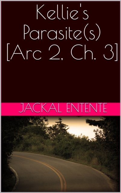Kellie's Parasite(s) [Arc 2, Ch. 3]