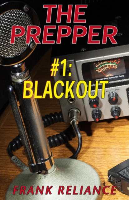 Prepper: #1 Blackout